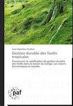 Gestion durable des forêts tropicales