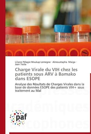 Charge Virale du VIH chez les patients sous ARV à Bamako dans ESOPE