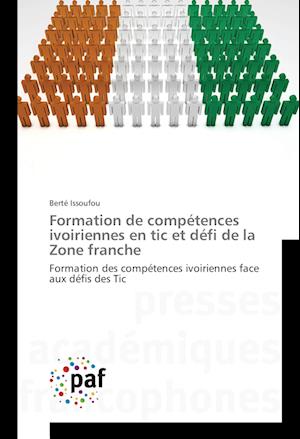 Formation de compétences ivoiriennes en tic et défi de la Zone franche