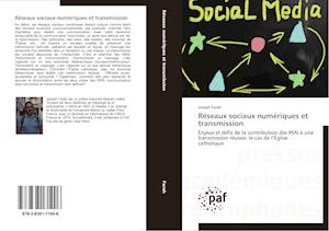 Réseaux sociaux numériques et transmission