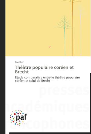 Théâtre populaire coréen et Brecht