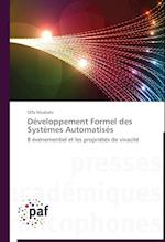 Développement Formel des Systèmes Automatisés