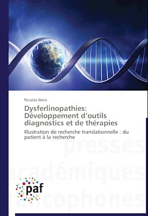 Dysferlinopathies: Développement d'outils diagnostics et de thérapies