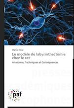 Le modèle de labyrinthectomie chez le rat