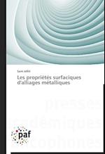 Les propriétés surfaciques d'alliages métalliques