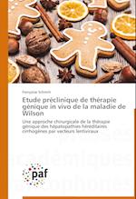 Etude préclinique de thérapie génique in vivo de la maladie de Wilson