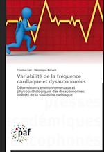 Variabilité de la fréquence cardiaque et dysautonomies