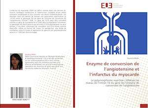 Enzyme de conversion de l'angiotensine et l'infarctus du myocarde