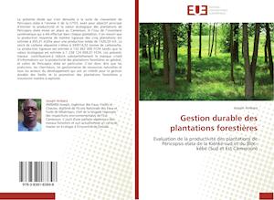 Gestion durable des plantations forestières