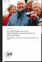 La télémédecine et les technologies d'assistance en gérontologie