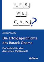 Die Erfolgsgeschichte Des Barack Obama. Ein Vorbild Für Den Deutschen Wahlkampf?