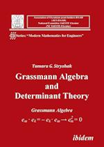 Grassmann Algebra and Determinant Theory.