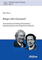 Bürger Oder Genossen? Carlo Schmid Und Hedwig Wachenheim - Sozialdemokraten Trotz Bürgerlicher Herkunft.