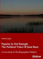 Popular Is Not Enough: The Political Voice Of Joan Baez