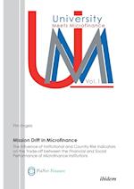 Mission Drift in Microfinance. The Influence of Institutional and Country Risk Indicators on the Trade-Off between the Financial and Social Performance of Microfinance Institutions