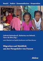 Migration Und Mobilität Aus Der Perspektive Von Frauen.