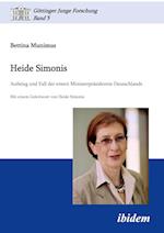 Heide Simonis. Aufstieg Und Fall Der Ersten Ministerpräsidentin Deutschlands