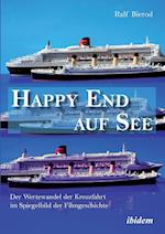 Happy End Auf See. Der Wertewandel Der Kreuzfahrt Im Spiegelbild Der Filmgeschichte.