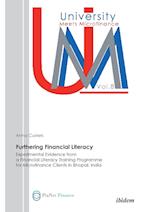 Furthering Financial Literacy. Experimental Evidence from a Financial Literacy Training Programme for Microfinance Clients in Bhopal, India
