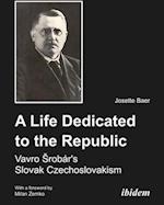 A Life Dedicated to the Republic