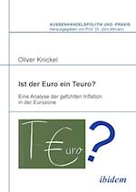 Ist Der Euro Ein Teuro?. Eine Analyse Der Gefühlten Inflation in Der Eurozone