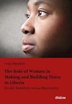 The Role of Women in Making and Building Peace in Liberia