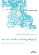Fortschritte Der Schemapädagogik. Konzepte, Interventionen, Materialien.