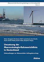 Umsetzung Der Meeresstrategie-Rahmenrichtlinie in Deutschland. Untersuchungen Zur Ökonomischen Anfangsbewertung