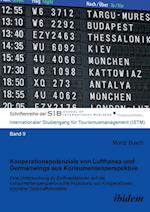 Kooperationspotenziale Von Lufthansa Und Germanwings Aus Konsumentenperspektive. Eine Untersuchung Zu Einflussfaktoren Auf Die Konsumentenperspektivis