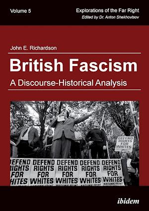 British Fascism. A Discourse-Historical Analysis