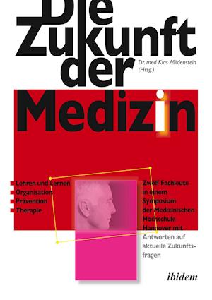 Die Zukunft der Medizin