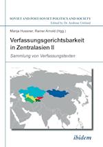 Verfassungsgerichtsbarkeit in Zentralasien II.