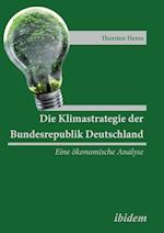 Die Klimastrategie Der Bundesrepublik Deutschland. Eine Ökonomische Analyse