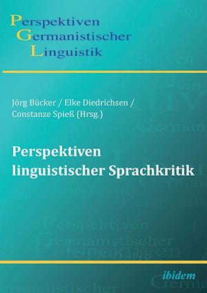 Perspektiven Linguistischer Sprachkritik.