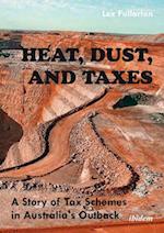 Heat, Dust, and Taxes