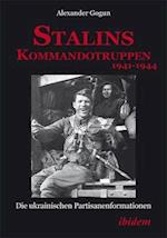 Stalins Kommandotruppen 1941-1944 [german-Language Edition]