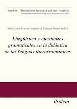 Lingüística Y Cuestiones Gramaticales En La Didáctica de Las Lenguas Iberorrománicas.