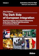 The Dark Side of European Integration