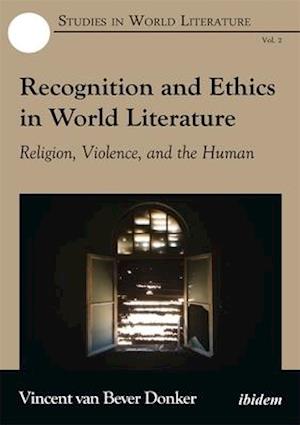 Recognition and Ethics in World Literature