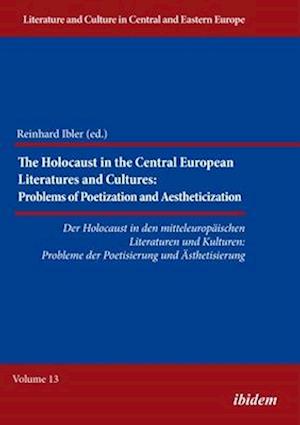 The Holocaust in Central European Literatures and Cultures