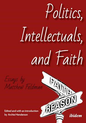 Politics, Intellectuals, and Faith