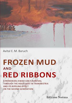 Frozen Mud and Red Ribbons