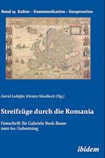 Streifzüge Durch Die Romania. Festschrift Für Gabriele Beck-Busse Zum 60. Geburtstag
