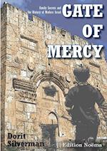 Gate of Mercy. Family Secrets and the History of Modern Israel