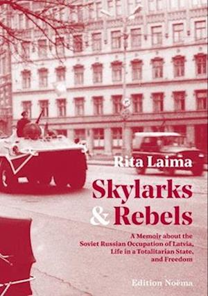 Skylarks and Rebels