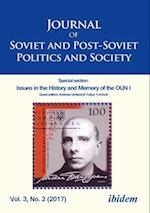 Journal of Soviet and Post–Soviet Politics and S – Special section: Issues in the History and Memory of the OUN I, Vol. 3, No. 2 (2017)