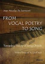 From Vocal Poetry to Song – Towards a Theory of Song Objects