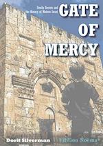 Gate of Mercy – Family Secrets and the History of Modern Israel