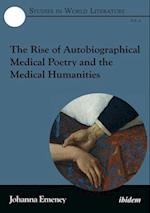 The Rise of Autobiographical Medical Poetry and the Medical Humanities