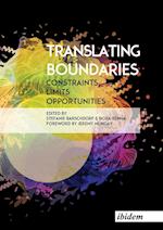 Translating Boundaries. Constraints, Limits, Opportunities
